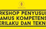Workshop Penyusunan Kamus Kompetensi Prilaku dan Teknis