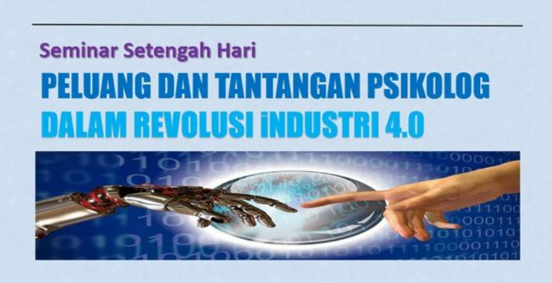 Peluang dan Tantangan Psikolog dlm Rev Industri 4.0